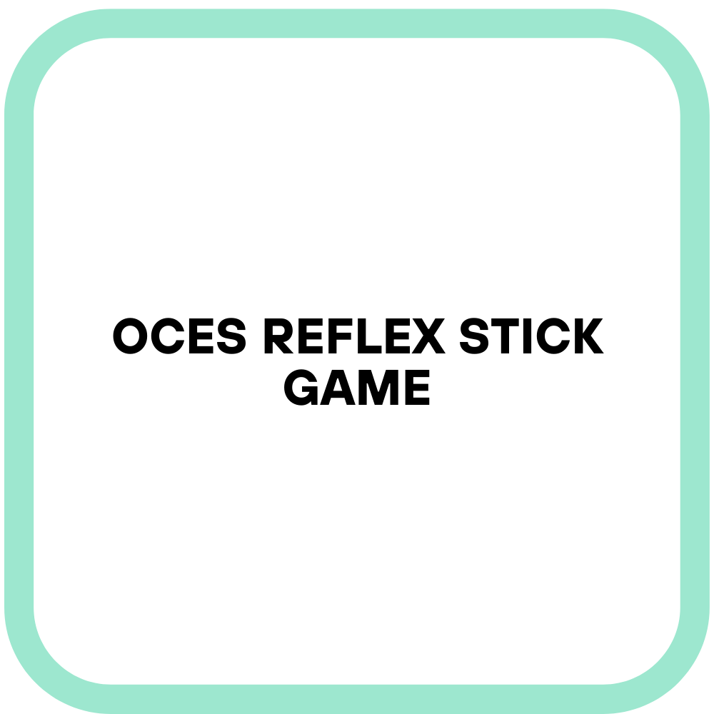 OCES Reflex Stick Game