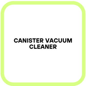 Canister Vacuum Cleaner