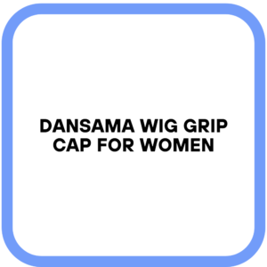 Dansama Wig Grip Cap for Women
