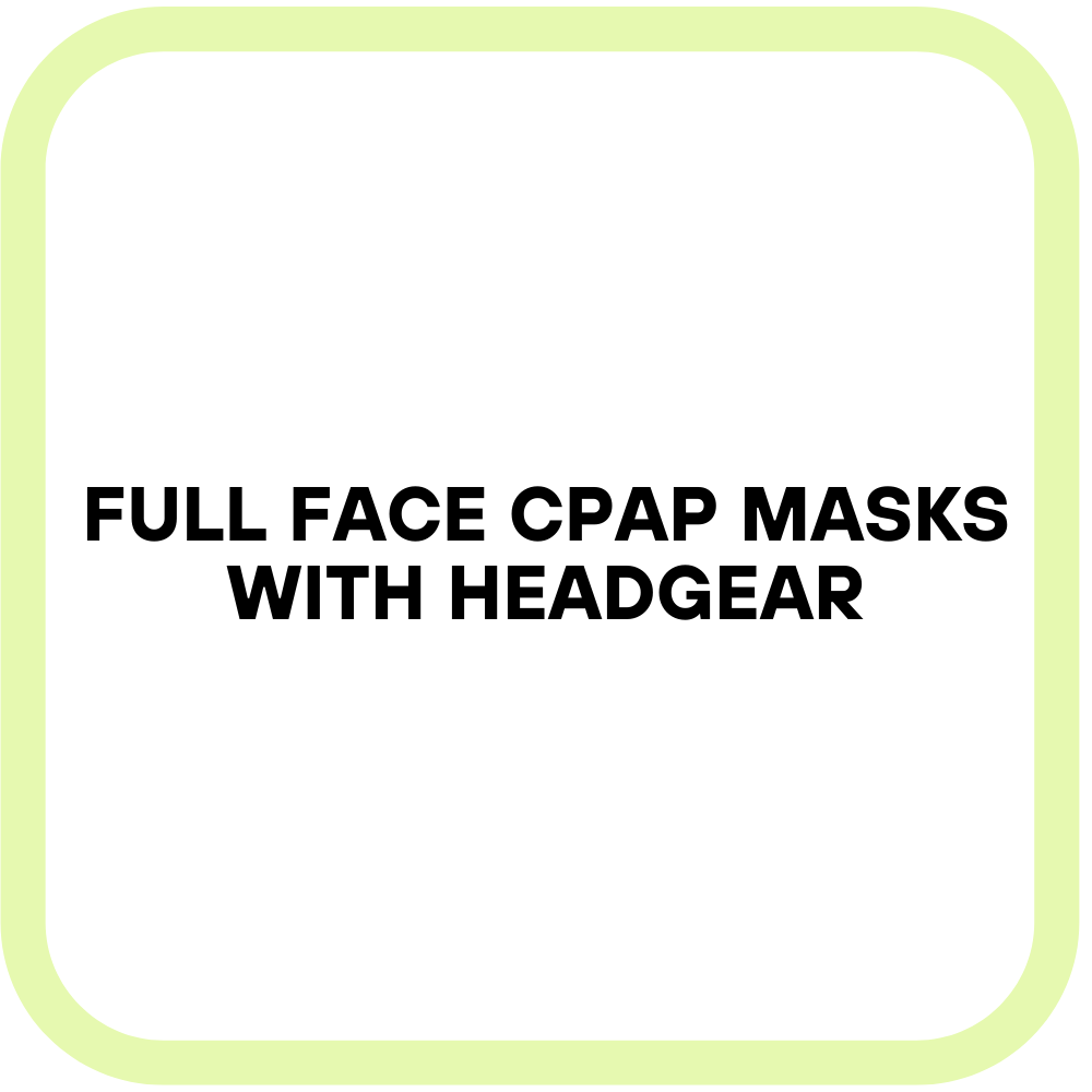 Full Face CPAP Masks with Headgear