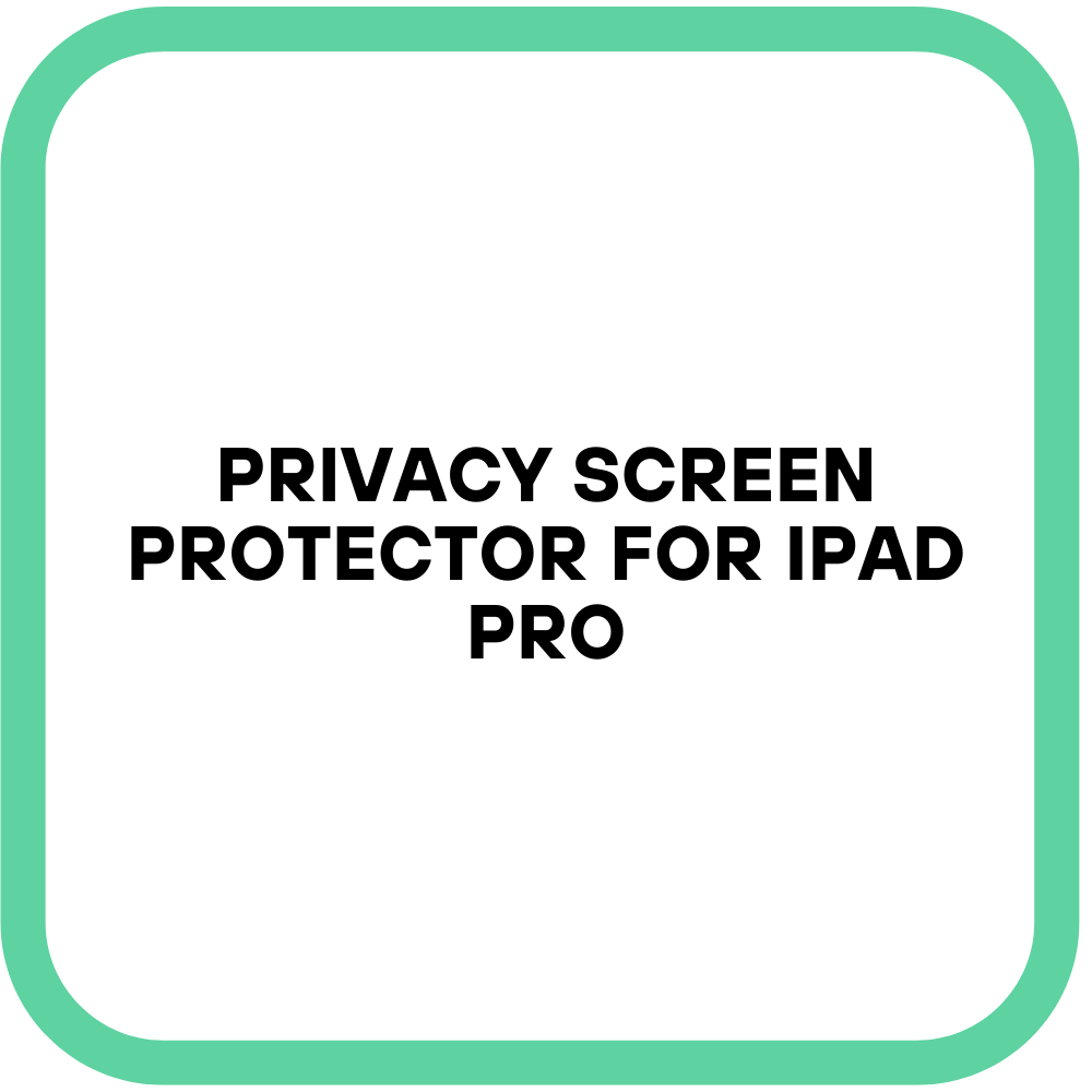 Privacy Screen Protector for iPad Pro