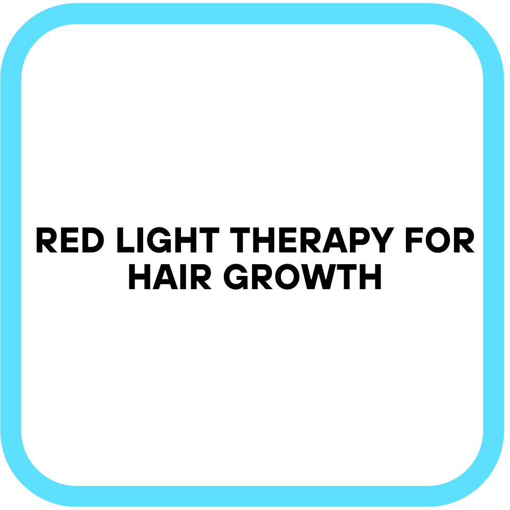 Red Light Therapy For Hair Growth