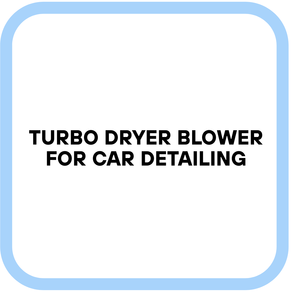 Turbo Dryer Blower for Car Detailing