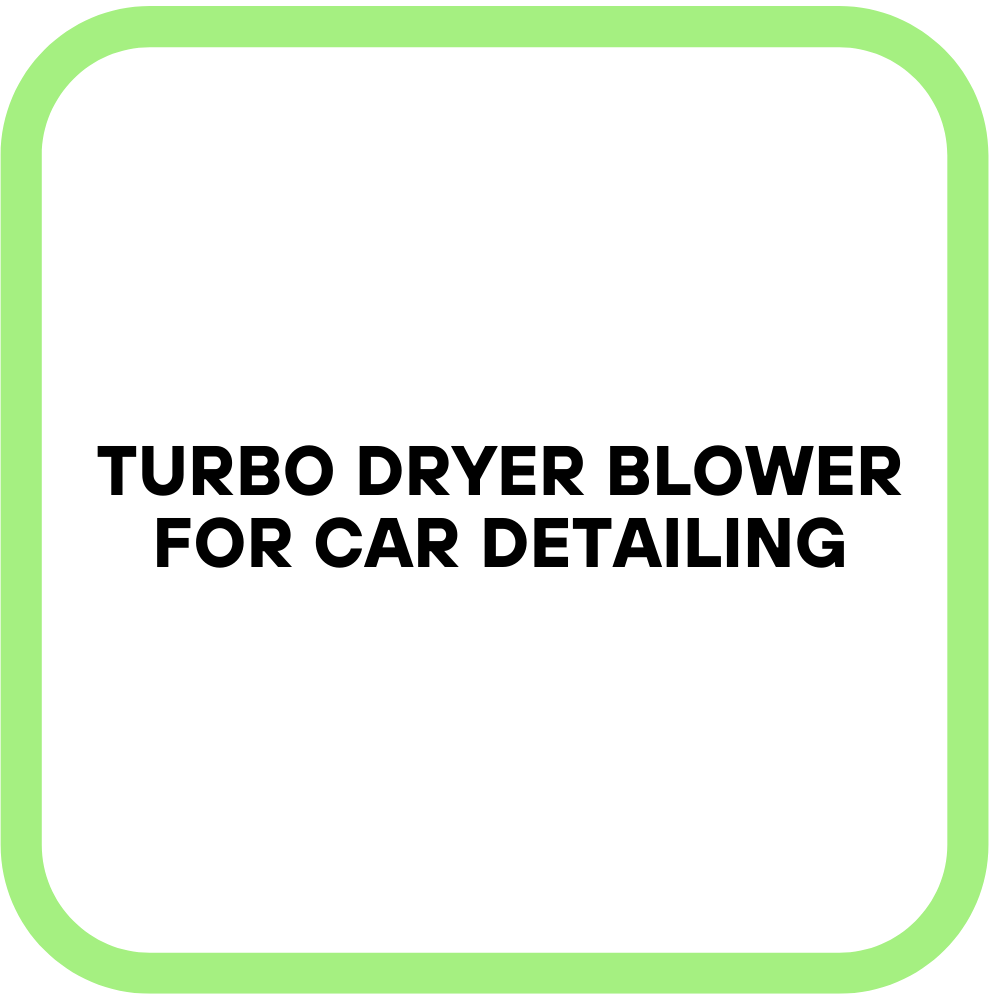 Turbo Dryer Blower for Car Detailing