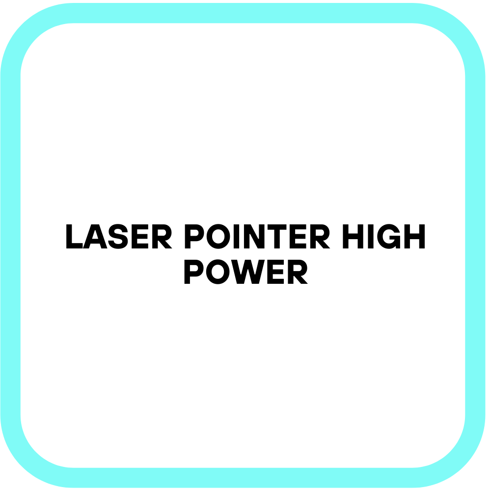 Laser Pointer High Power