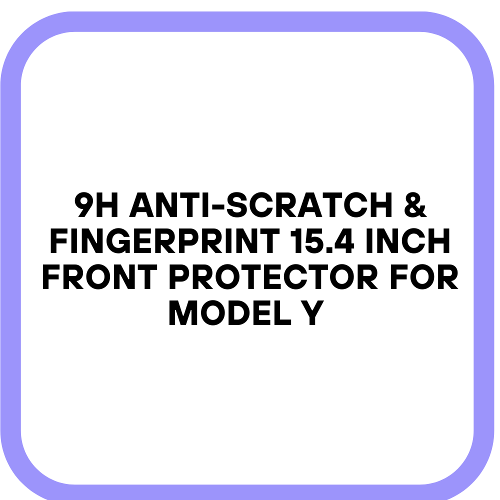 9H Anti-scratch & Fingerprint 15.4 inch Front Protector for Model Y