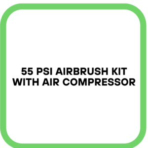 55 PSI Airbrush Kit with Air Compressor