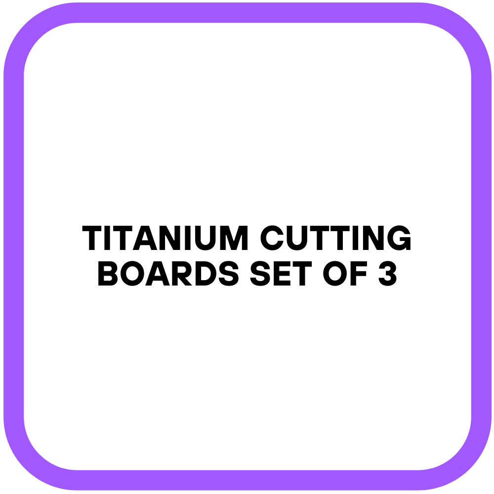 Titanium Cutting Boards Set of 3