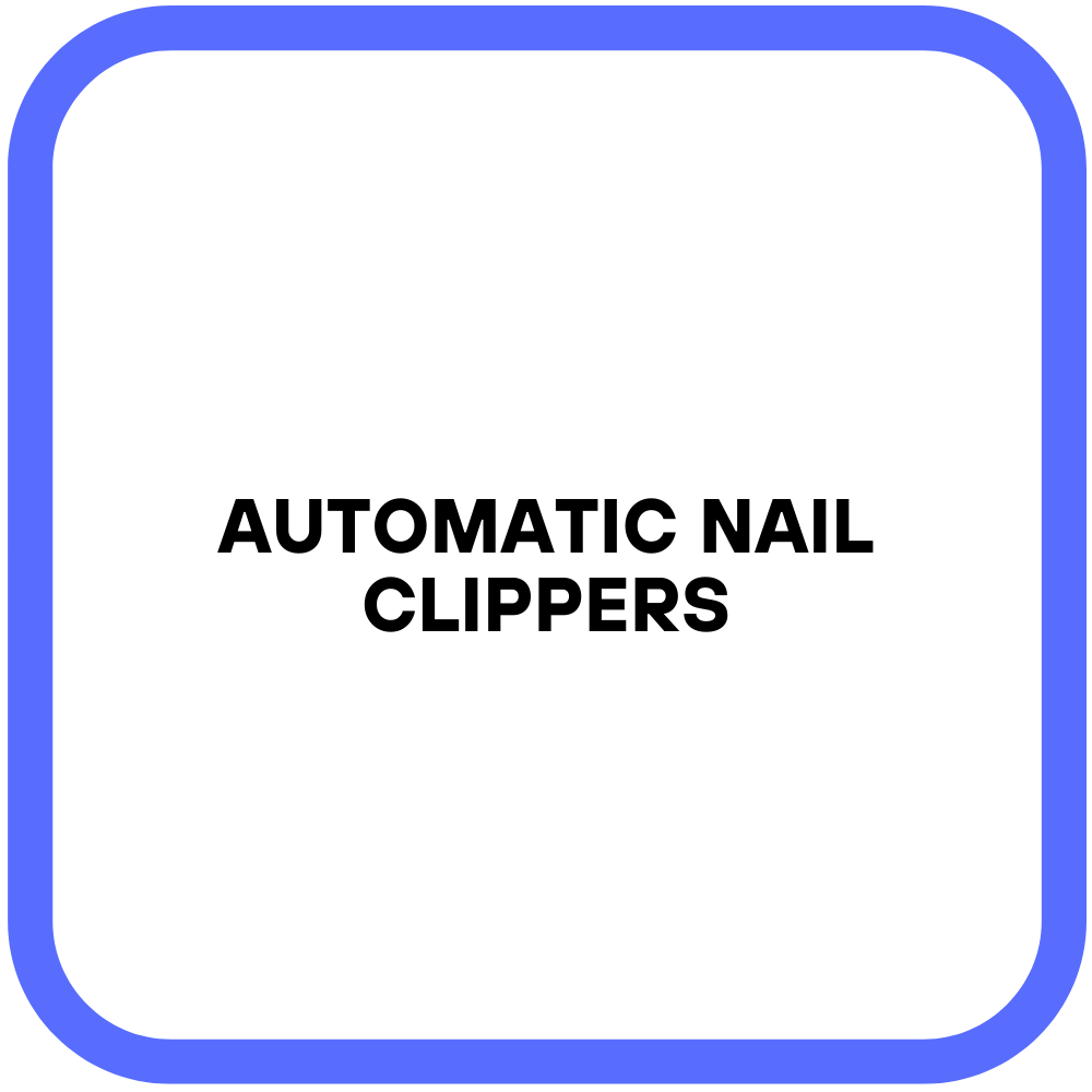 Automatic Nail Clippers