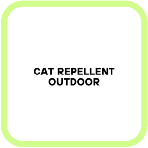Cat Repellent Outdoor
