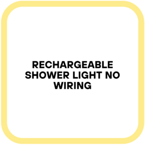 Rechargeable Shower Light No Wiring