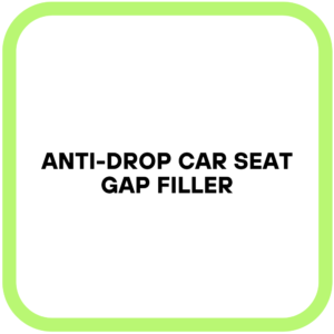 Anti-Drop Car Seat Gap Filler