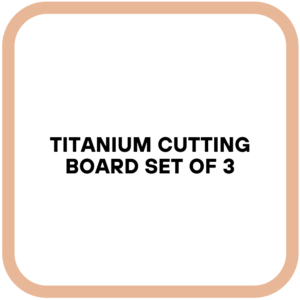 Titanium Cutting Board Set of 3