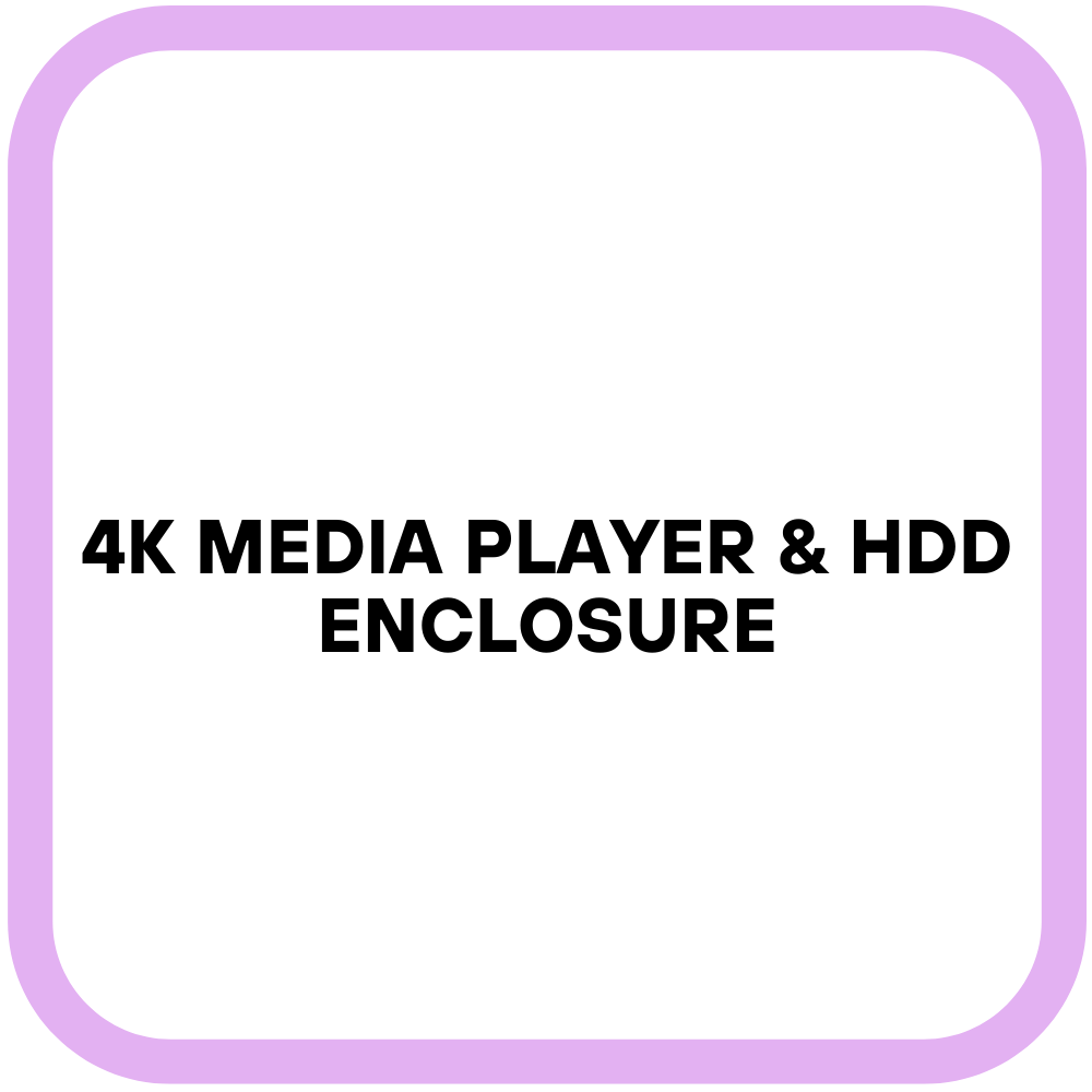 4K Media Player & HDD Enclosure