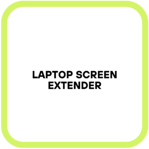 Laptop Screen Extender