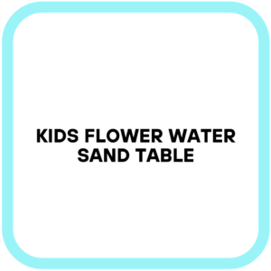 Kids Flower Water Sand Table
