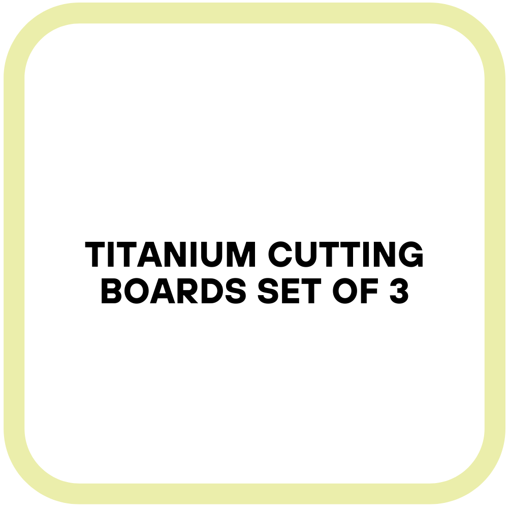 Titanium Cutting Boards Set of 3