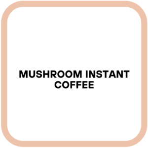 Mushroom Instant Coffee