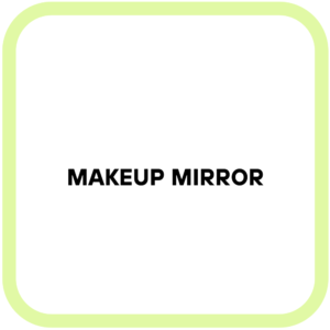 Makeup Mirror