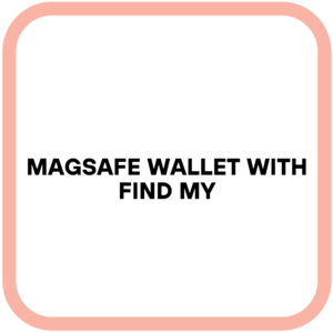 Magsafe Wallet with Find My