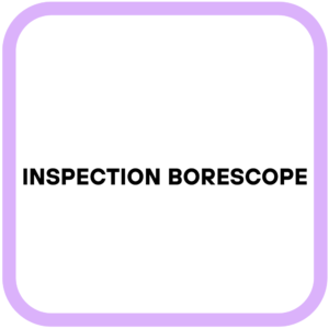 Inspection Borescope