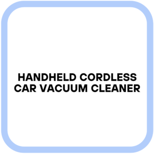 Handheld Cordless Car Vacuum Cleaner