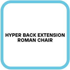 Hyper Back Extension Roman Chair