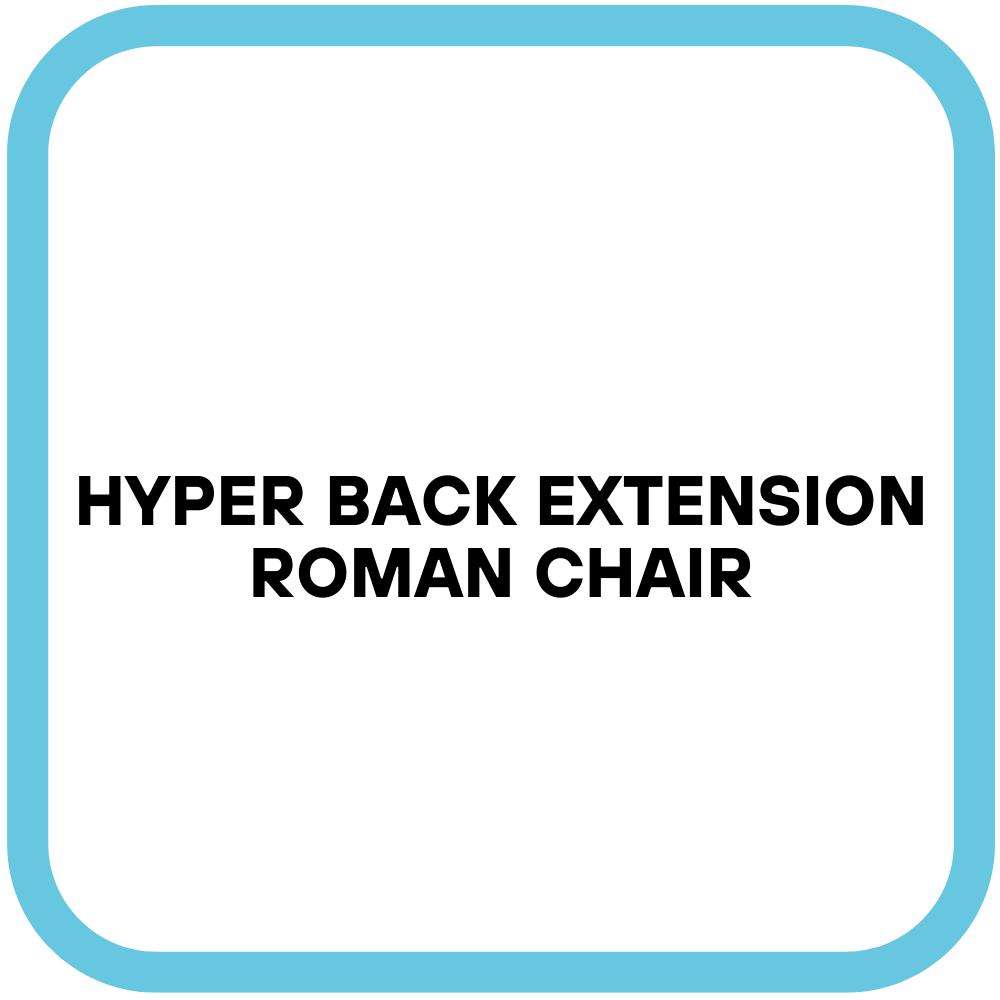 Hyper Back Extension Roman Chair