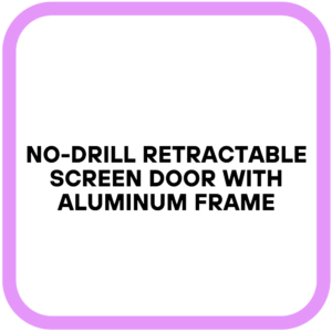 No-Drill Retractable Screen Door with Aluminum Frame