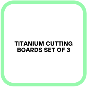 Titanium Cutting Boards Set of 3