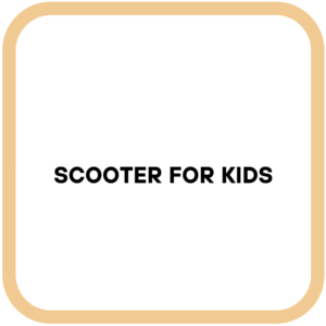 Scooter for Kids