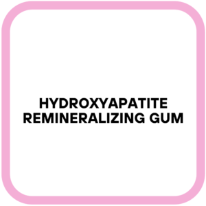 Hydroxyapatite Remineralizing Gum
