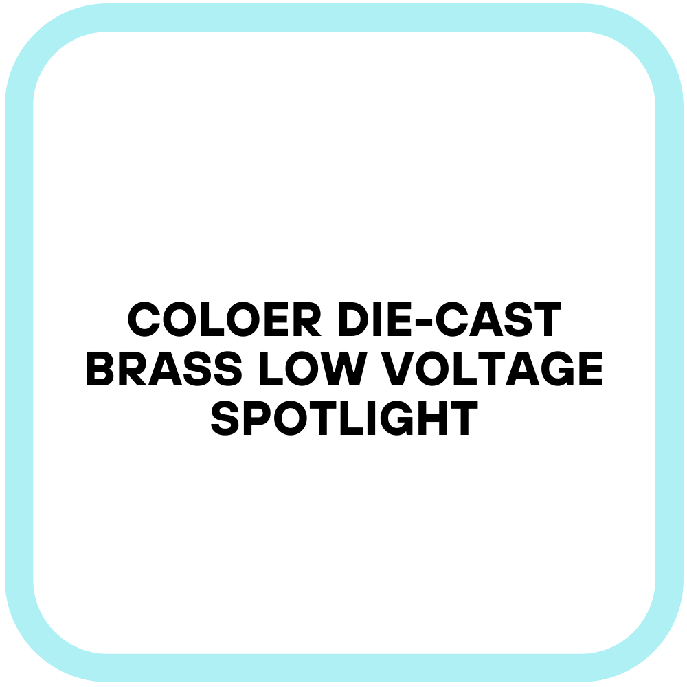 COLOER Die-cast Brass Low Voltage Spotlight