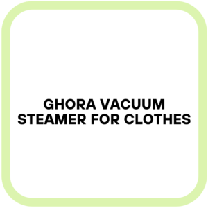 GHORA Vacuum Steamer for Clothes