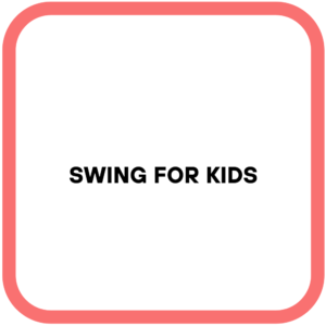 Swing for kids
