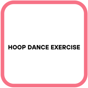 Hoop Dance Exercise