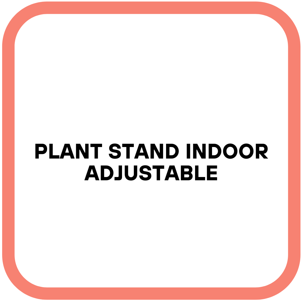Plant Stand Indoor Adjustable