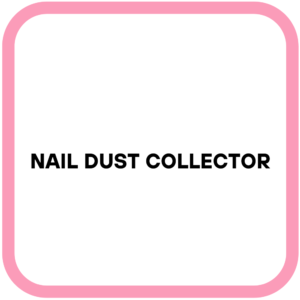 Nail Dust Collector