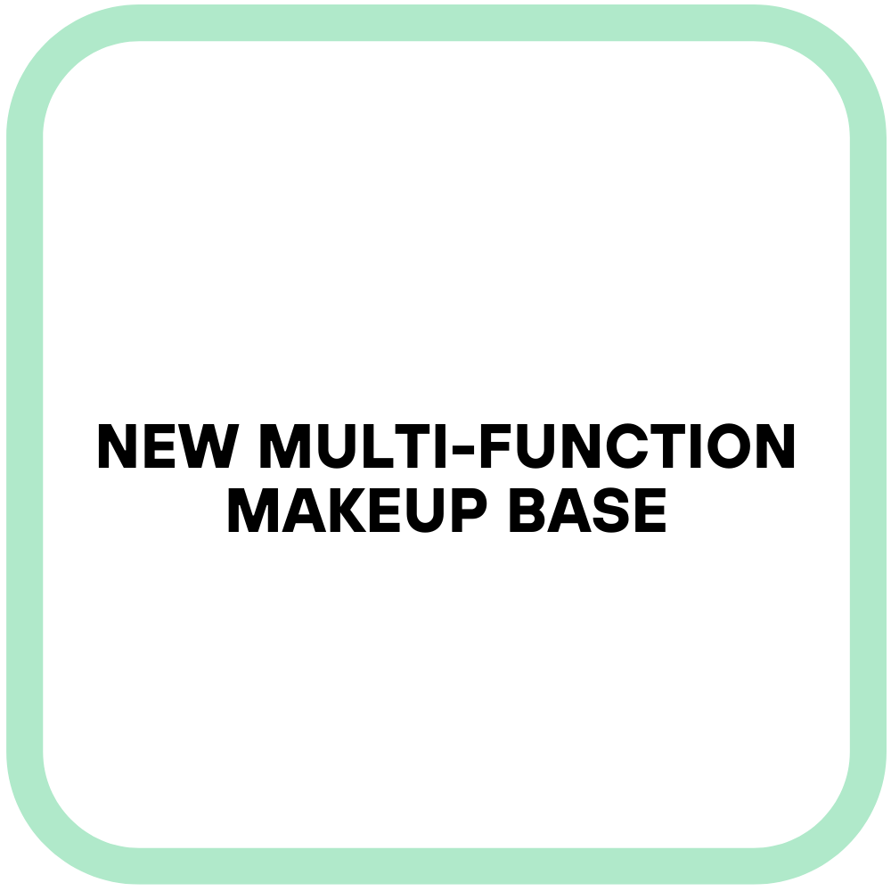 New Multi-Function Makeup Base