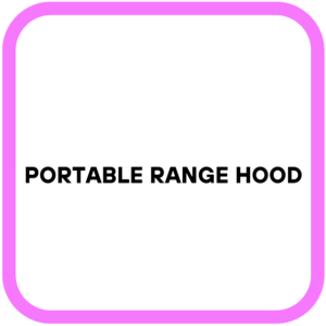Portable Range Hood