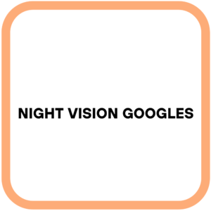 Night Vision Googles