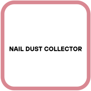 Nail Dust Collector