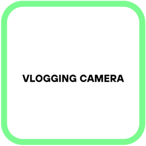 Vlogging Camera