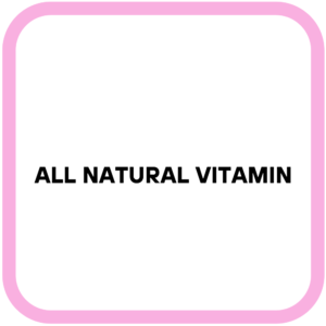 All Natural Vitamin
