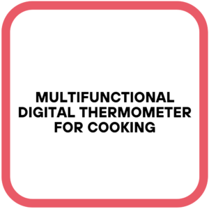 Multifunctional Digital Thermometer for Cooking