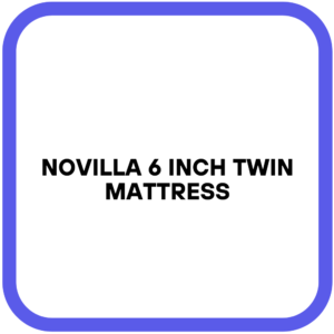 Novilla 6 Inch Twin Mattress