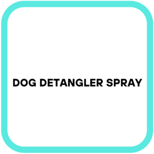 Dog Detangler Spray