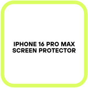 iPhone 16 Pro Max Screen Protector