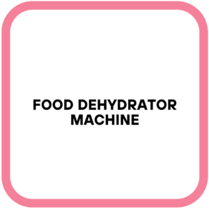 Food Dehydrator Machine