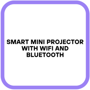 Smart Mini Projector with WiFi and Bluetooth